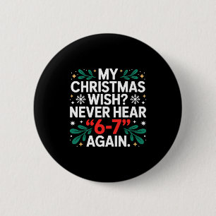 Math 67 Meme Lustig Sechs Sieben Weihnachten Stude Button