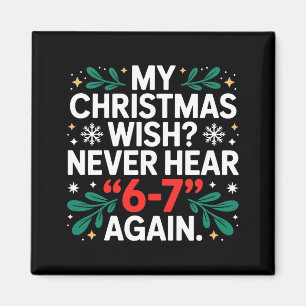 Math 67 Meme Lustig Sechs Sieben Weihnachten Stude Magnet