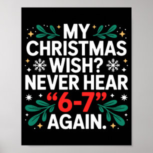 Math 67 Meme Lustig Sechs Sieben Weihnachten Stude Poster