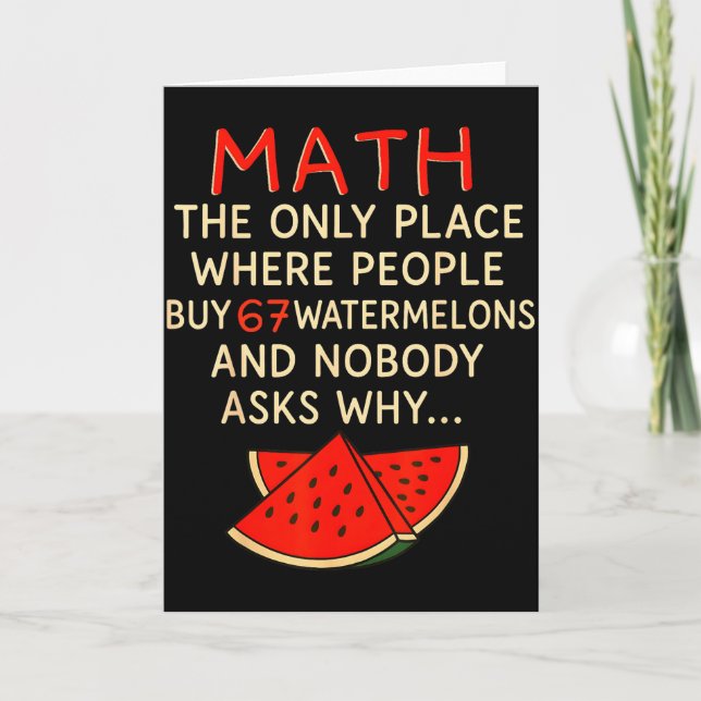Math And 67 Watermelons Funny 6 7 Meme Calculation Karte (Vorderseite)