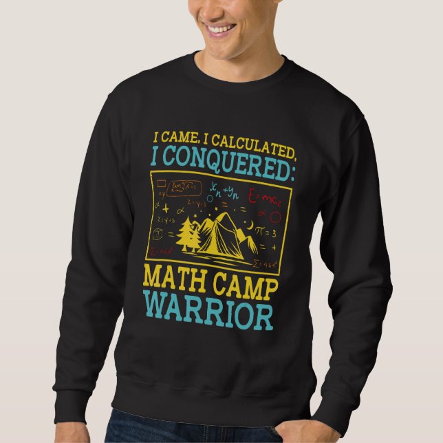 Math Camp Math Camper Mathematician Camping Mathem Sweatshirt (Vorderseite)