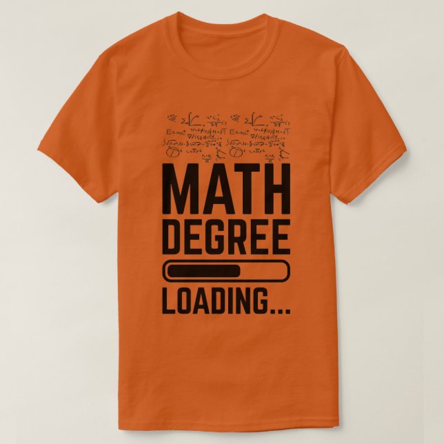 Math Degree Loading T-Shirt (Design vorne)