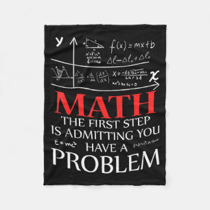 Math Der erste Schritt ist, zuzugeben, dass du ein Fleecedecke