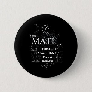 Math Der erste Schritt ist, zuzugeben, dass man ei Button
