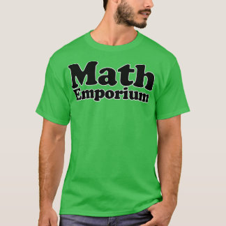 Math Emporium T-Shirt