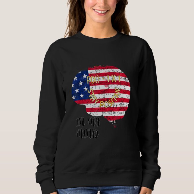 Math-Formel in My Mindfx1x1 Bleibe positiv Sweatshirt (Vorderseite)