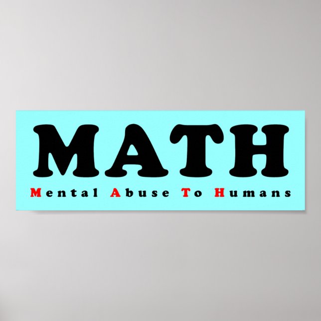 MATH gleicht dem psychischen Missbrauch für Mensch Poster (Vorne)