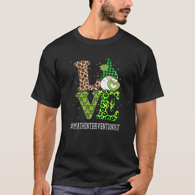 Math Interventionist Liebe St Patricks Day Gnome L T-Shirt (Vorderseite)