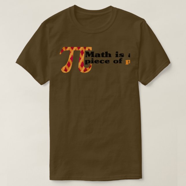 Math is a Piece of Pi Cake Funny Pi Day T-Shirt (Design vorne)