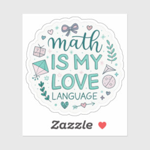 Math Is My Love Language Autocollant Mignon et R