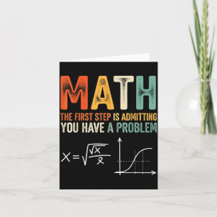 Math ist der erste Schritt zuzugeben, ein Problem Karte