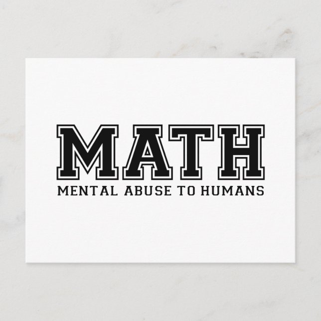 MATH ist ein psychischer Missbrauch für den Mensch Postkarte (Vorderseite)