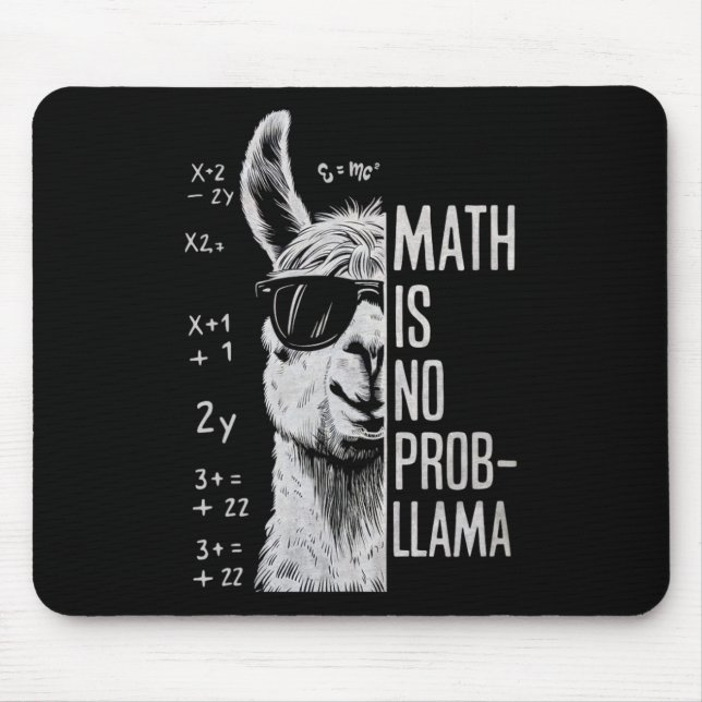 Math ist kein Prob-Llama Lustiger Llama Mann Fraue Mousepad (Vorne)