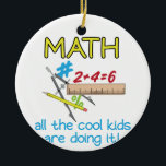 Math Keramik Ornament<br><div class="desc">Math is cool at concord collections!</div>