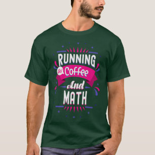 Math Lover Geschenk auf Kaffee und Mathematik 1 (2 T-Shirt