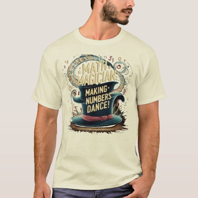 Math Magician Design für Mathematiklehrer Geschenk T-Shirt (Vorderseite)