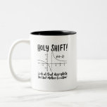 Math Mathematics Zweifarbige Tasse<br><div class="desc">Math quodesign for a math teacher, students and all the mathematics and geometry love.</div>