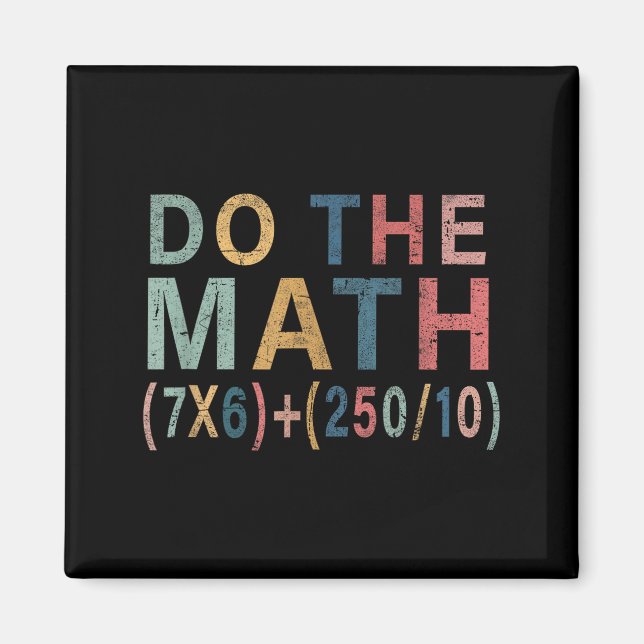 Math Meme Funny Gift For Teacher, Student Men Wome Magnet (Vorne)