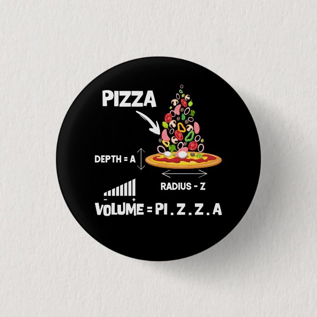 Math Nerd Pizza Lovers Volume Formula Geek Math T Button (Vorderseite)