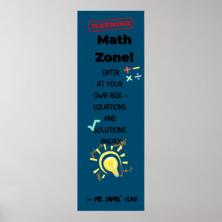 Math Quote Poster Warnung: Math Zone Class Decke