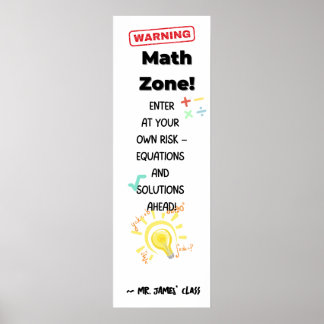 Math Quote Poster Warnung: Math Zone Class Decke