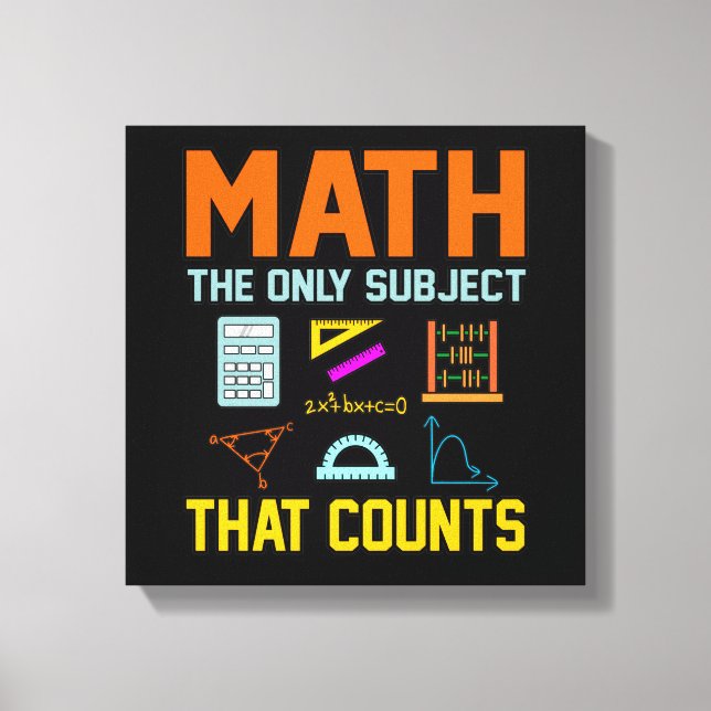Math Subject zählt Mathematiatic Math Teacher Leinwanddruck (Vorderseite)