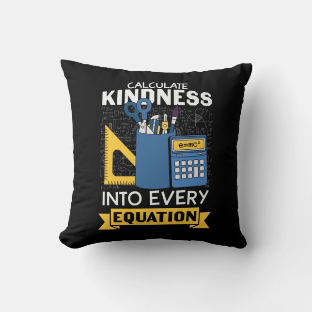 Math Teacher berechnet Kindness Kissen (Vorderseite)