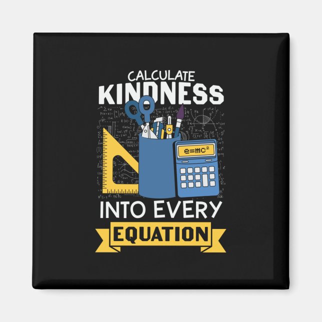 Math Teacher berechnet Kindness Magnet (Vorne)