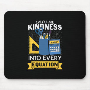 Math Teacher berechnet Kindness Mousepad