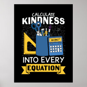 Math Teacher berechnet Kindness Poster
