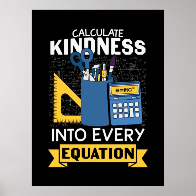 Math Teacher berechnet Kindness Poster (Vorne)