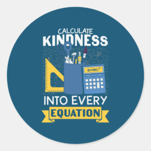 Math Teacher berechnet Kindness Runder Aufkleber