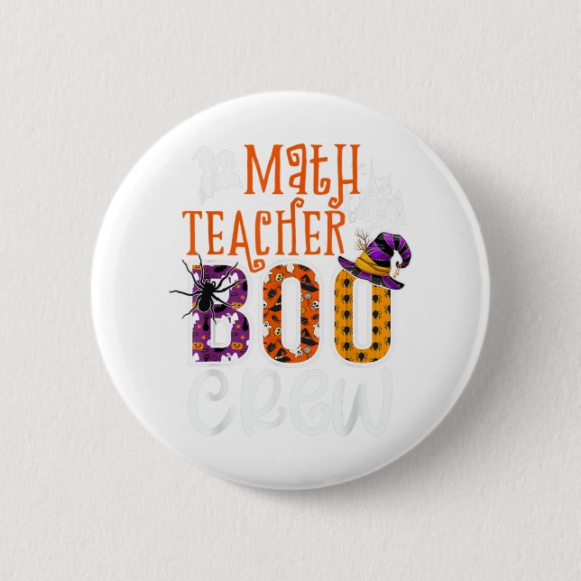 Math Teacher Boo Crew Halloween Anzug Math Teach Button (Vorderseite)