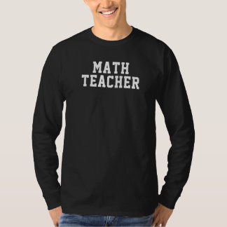 Math Teacher, Cute Teacher's Educator's School App T-Shirt