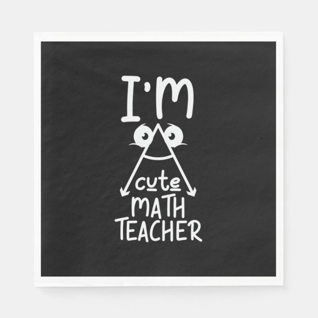 Math Teacher I Am Math Teacher Serviette (Vorderseite)