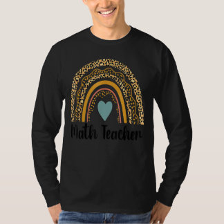 Math Teacher Leopard Rainbow Back To School Teache T-Shirt
