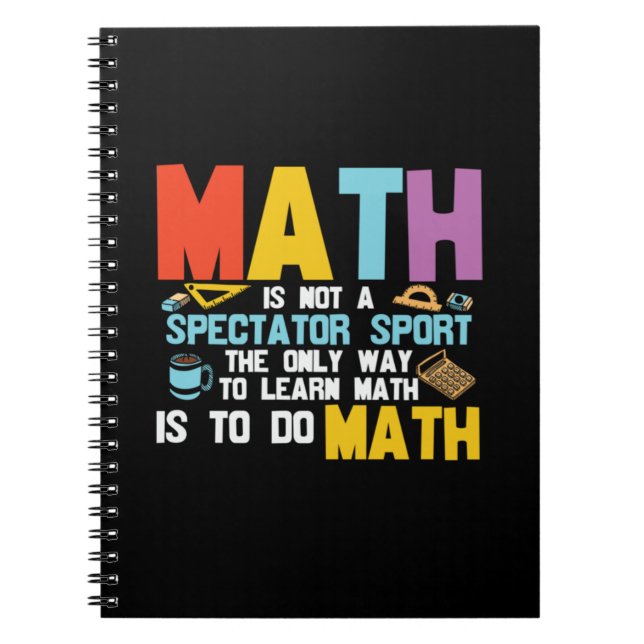 Math Teacher Math Is Not A Spectator Sport Notizblock (Vorderseite)