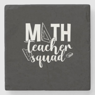 Math Teacher Math Teacher Squad Steinuntersetzer