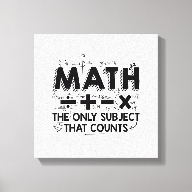 Math Teacher | Mathematik Mathematiker Geschenke Leinwanddruck (Vorderseite)