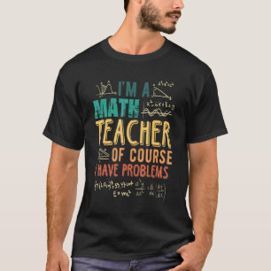 Math Teacher Men Women Statistics Algebra Mathemat T-Shirt