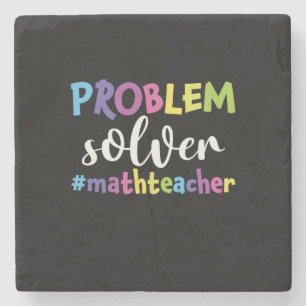 Math Teacher Problem Solver Steinuntersetzer