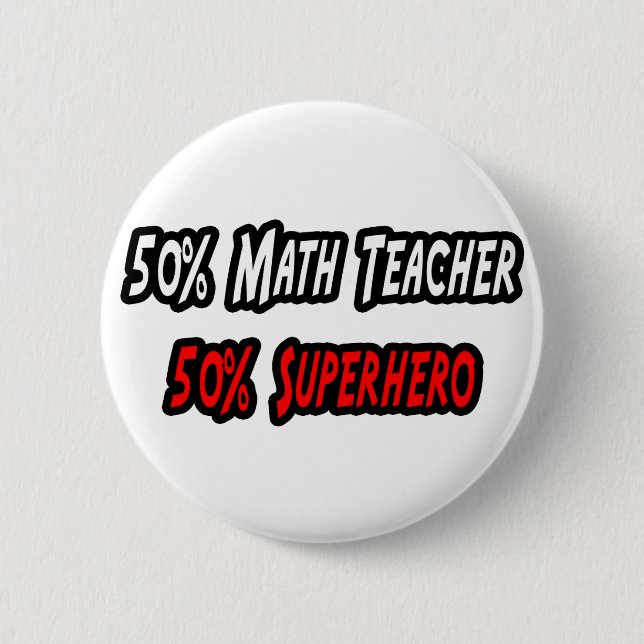 Math Teacher / Superheld Button (Vorderseite)
