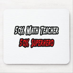 Math Teacher / Superheld Mousepad