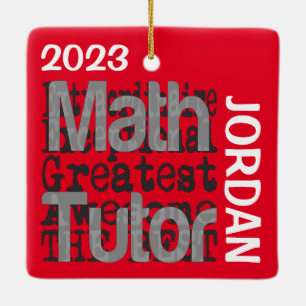 Math Tutor Extraordinaire CUSTOM Keramikornament