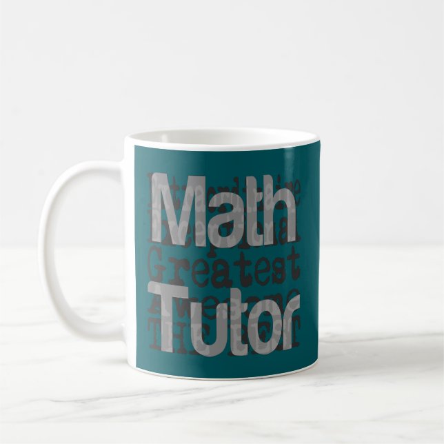 Math Tutor Extraordinaire Kaffeetasse (Links)