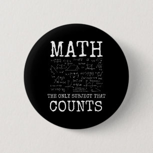 Mathe Das Einzige Fach Das Zählt Lustiger Lehrer Button