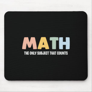 Mathe das einzige Fach, das zählt - Lustiger Mathe Mousepad