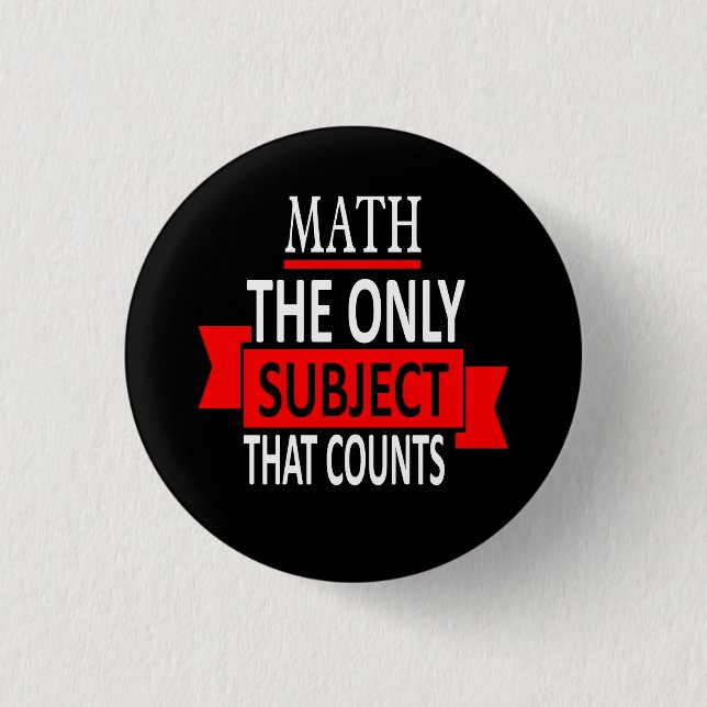 Mathe. Das einzige Thema, das zählt. Button (Vorderseite)