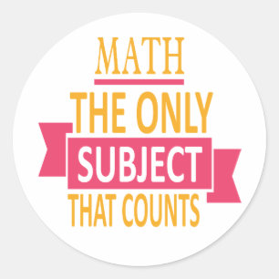 Mathe. Das einzige Thema, das zählt. Runder Aufkleber