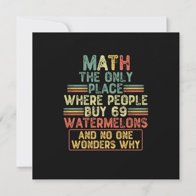 Mathe der einzige Ort, an dem die Leute 69 Wasserm Einladung (Vorderseite)